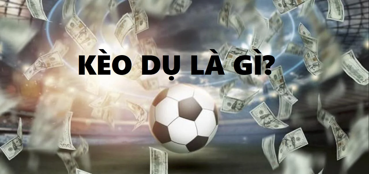 keo du la gi keo du la gi